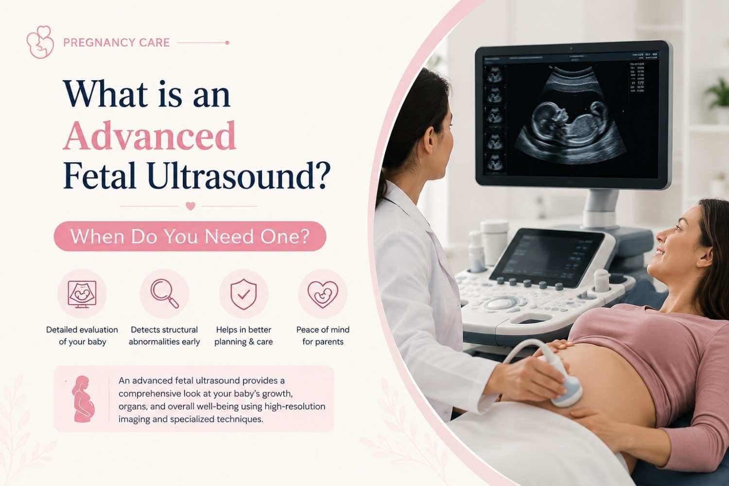 What is an Advanced Fetal Ultrasound? When Do You Need One?